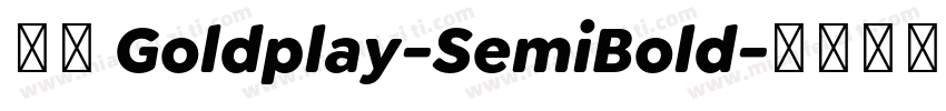 字体 Goldplay-SemiBold字体转换